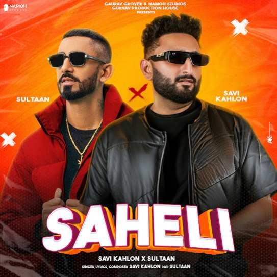 Saheli Savi Kahlon Mp3 Song Download Djjohal